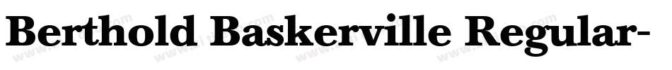 Berthold Baskerville Regular字体转换